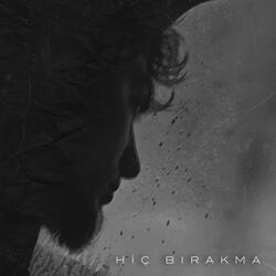Hiç Bırakma