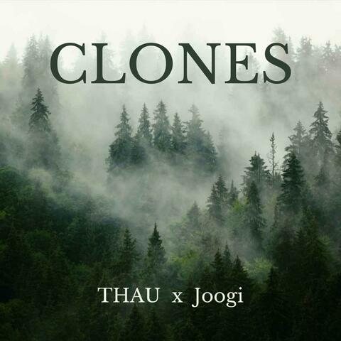 Clones (feat. Joogi)