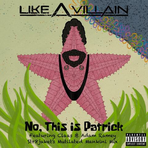 No, This is Patrick: Str8jakets Mutilated Mankini Mix