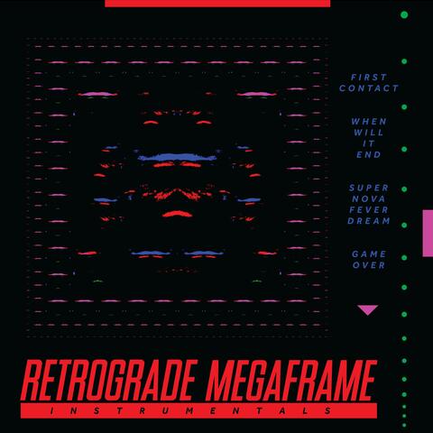 RETROGRADE MEGAFRAME (Instrumentals)
