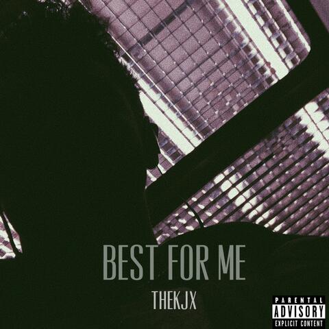 Best for me (Unmastered)