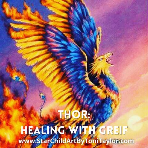 Episode 2: Healing Grief with Thor