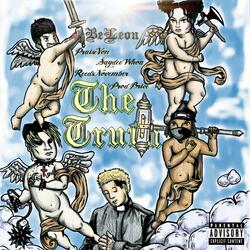The Truth (feat. PraiseVon, Saydee Woah & ReedsNovember)