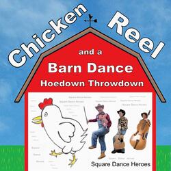 Chicken Reel Square Dance (feat. Buffalo Dave)