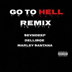 Go To Hell (feat. Delli Boe & Marley Santana)