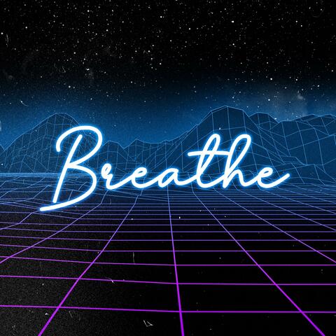 Breathe