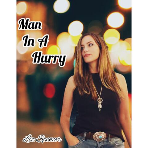 Man In A Hurry