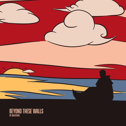 Beyond These Walls