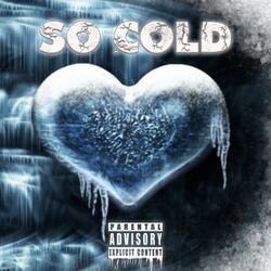 SO COLD (feat. Ben cocks)