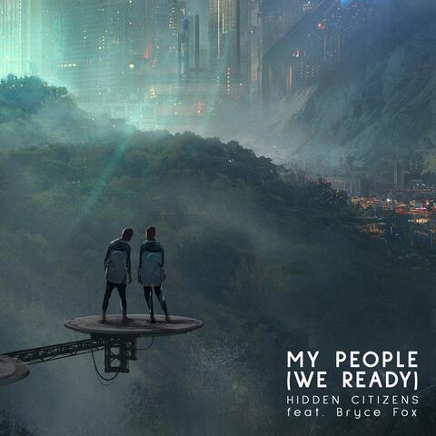 My People (We Ready) (feat. Bryce Fox)