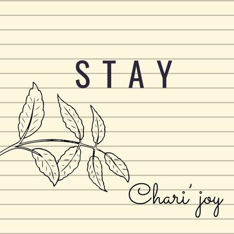 Stay