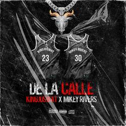 De la calle (feat. Mikey Rivers)