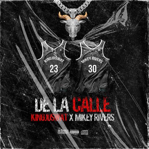 De la calle (feat. Mikey Rivers)