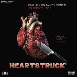 Heartsturck (feat. King ju, Og Saint, Mont, Jblack1k & Hbk j)