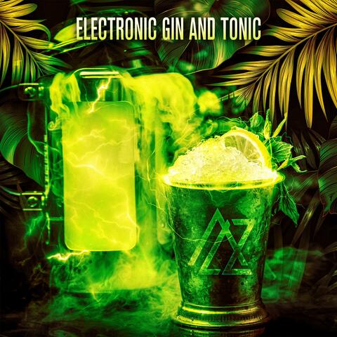 Electronic Gin and Tonic