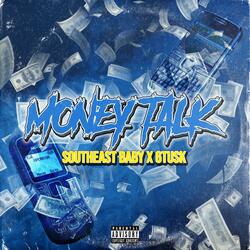 Money Talk (feat. 6Tusk)