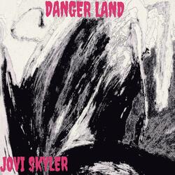 Danger Land