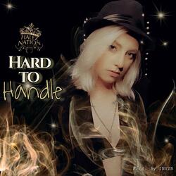 Hard to Handle