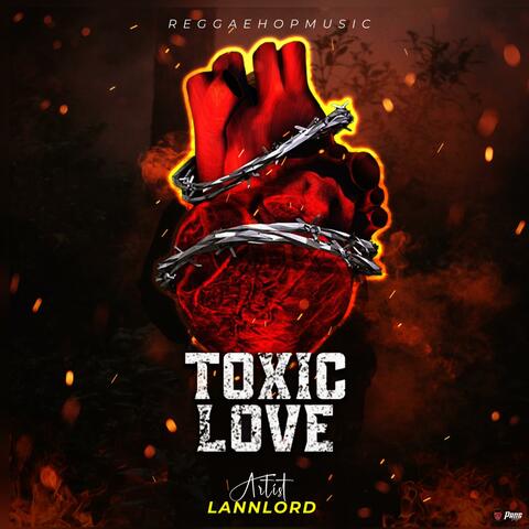 TOXIC LOVE