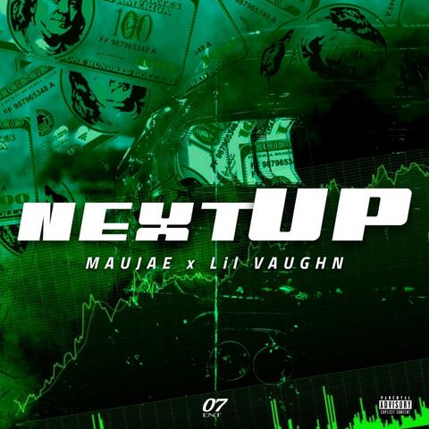 Next Up (feat. Maujae)