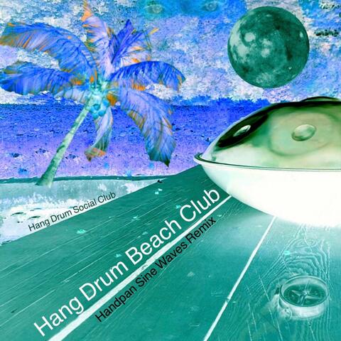 Hang Drum Beach Club