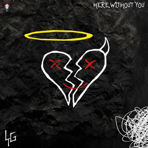 Here Without You
