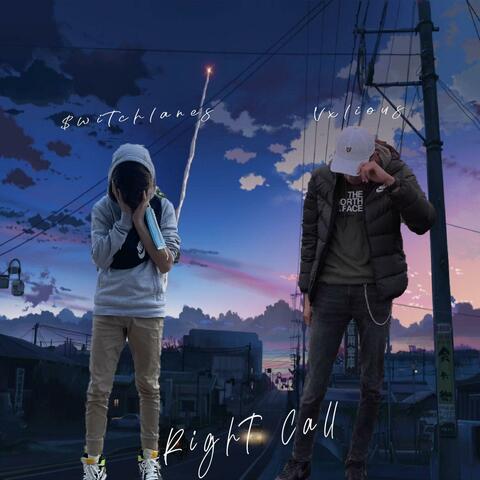 Right Call (feat. Vxlious)