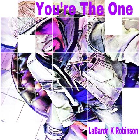You're The One