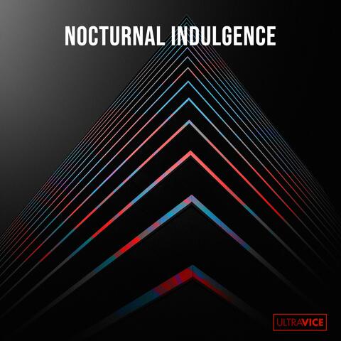 Nocturnal Indulgence