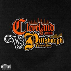 CLEVELAND VS PITTSBURGH (feat. Fedd the God)