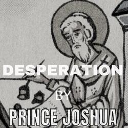 Desperation