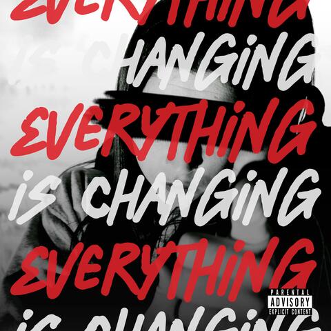 Everything is Changing