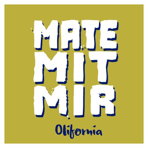 Mate mit mir