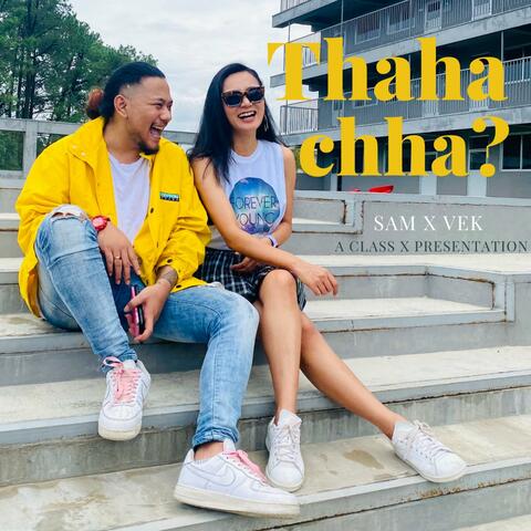 Thaha Chha (feat. VEK)