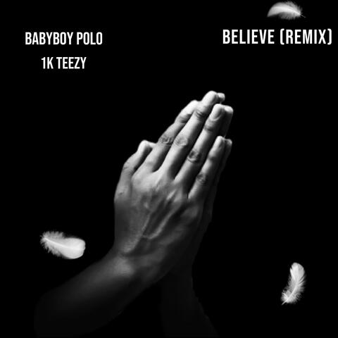 Believe (feat. BabyBoy Polo)