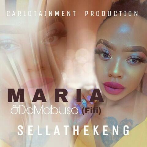Sellathekeng _Maria Singer and DaMabusa (Fifi) (feat. Maria Singer and DaMabusa-SELLATHEKENG) [Radio Edit]