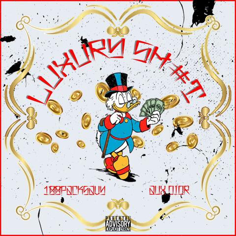 Luxury Shit (feat. Aux Dior)