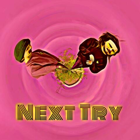 Next Try