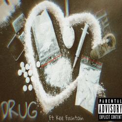 DRUG (feat. KEE FOUNTAIN)