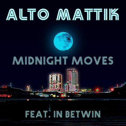 Midnight Moves (feat. In Betwin)