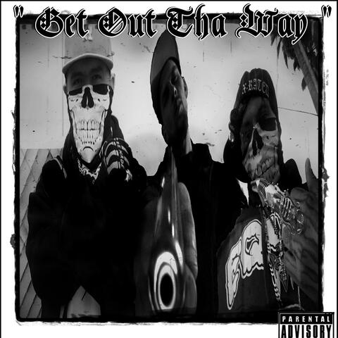 Get Out Tha Way (feat. Charlie Lucky & Silent Equis)