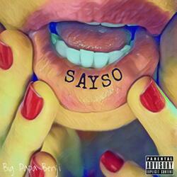 SAYSO