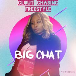 Clout Chasing (FREESTYLE)