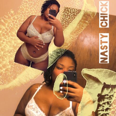 Nasty Chick