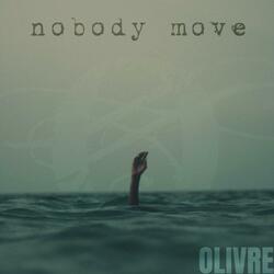 Nobody Move