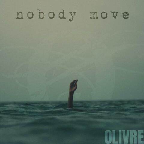 Nobody Move