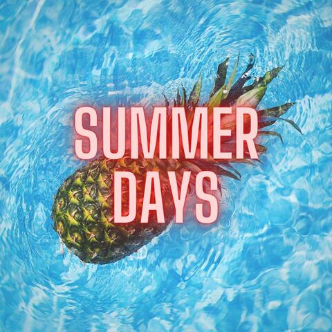 SUMMER DAYS