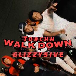 Walk Down (feat. Torchh)
