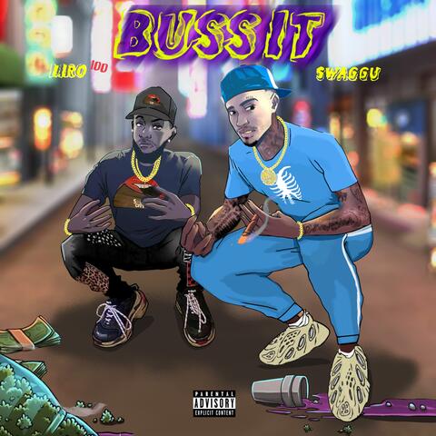 BUSS IT (feat. LIRO 100)