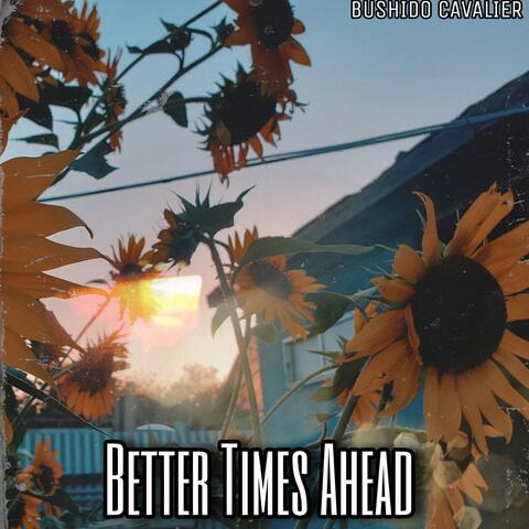 Better Times Ahead (Radio Edit)